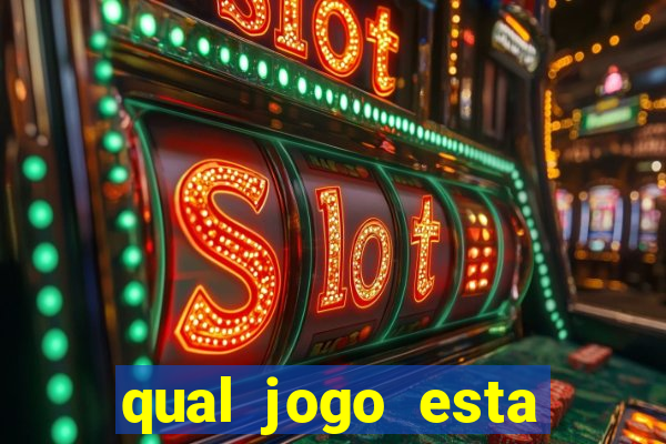 qual jogo esta pagando bem hoje